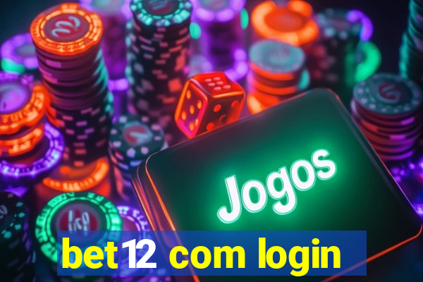 bet12 com login